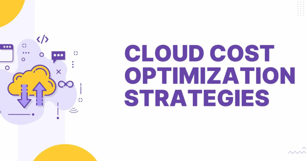 Cloud Cost Optimization Strategies: A Comprehensive Guide for 2025