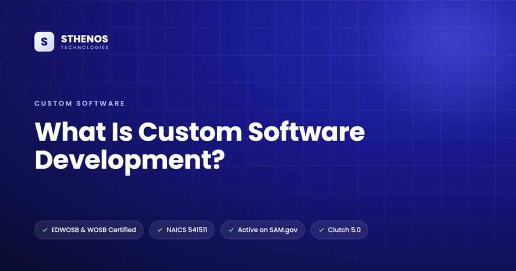What Is Custom Software Development?