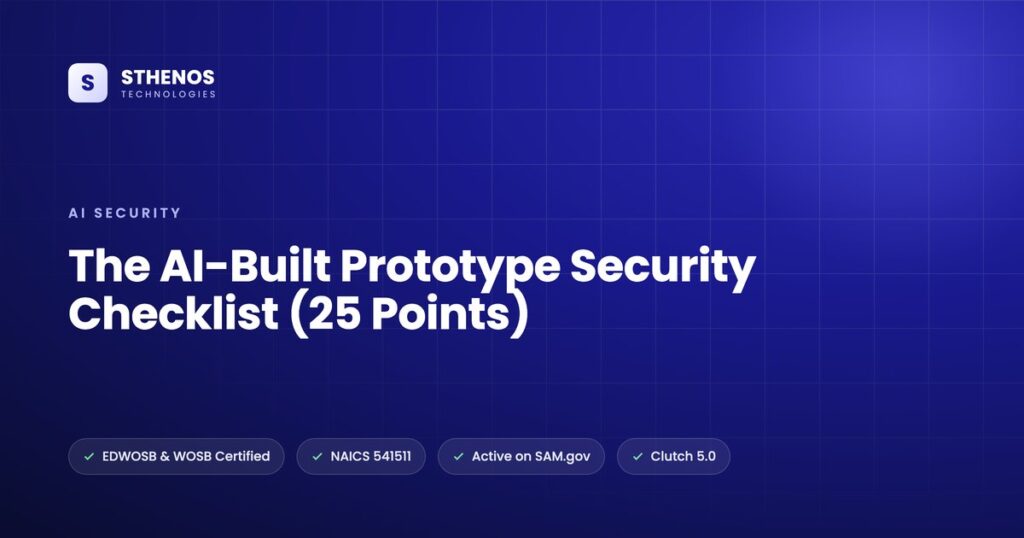 The AI-Built Prototype Security Checklist (25 Points)