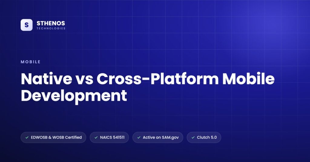 Native vs Cross-Platform Mobile Development